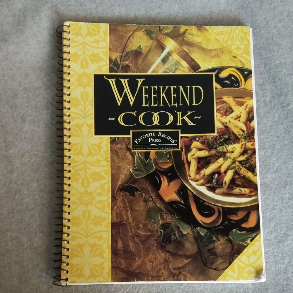 Weekend Cook Favorite Recipes Press - 1994